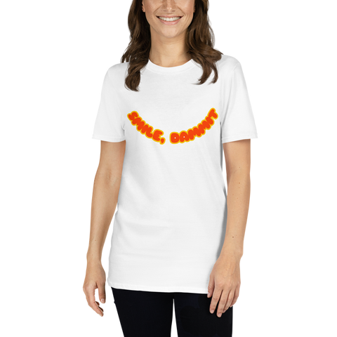 Smile, Dammit - Short-Sleeve Unisex T-Shirt